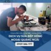 Dịch vụ sửa bếp hồng ngoại Quảng Ngãi