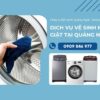 Dịch vụ vệ sinh máy giặt tại Quảng Ngãi