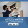 dịch vụ lắp đặt di dời máy lạnh Quảng Ngãi